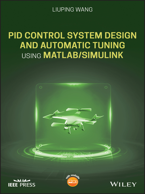 Upplýsingar um PID Control System Design and Automatic Tuning using MATLAB/Simulink eftir Liuping Wang - Biðlisti